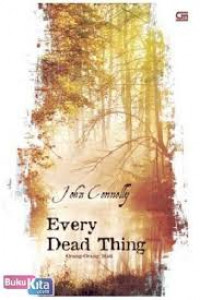 Every dead thing : Orang orang mati