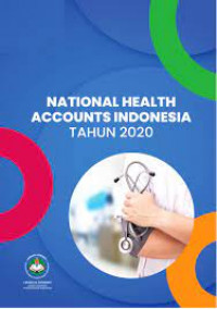 Nasional Health accounts indonesia tahun 2020