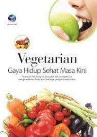 Vegetarian : Gaya hidup sehat masa kini