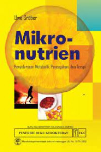 Mikro - Nutrien : Penyelarasan metabolik, pencegahan dan terapi