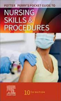 Potter's and perry's pocket guide to nursing skills and procedures
