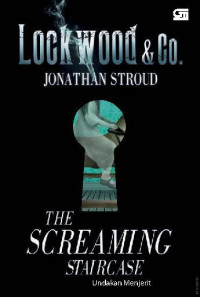 The Screaming Staircase: Undakan Menjerit