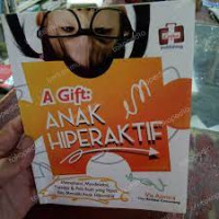 a gift : anak hiperaktif