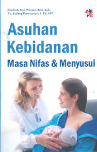 Asuhan Kebidanan Masa Nifas & Menyusui