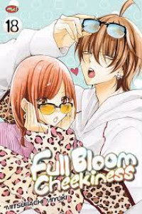 Full Bloom Cheekiness volume 18