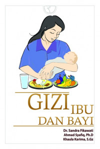 Gizi Ibu  dan Bayi