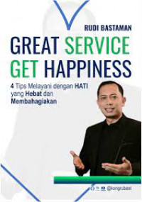 Great Service Get Happiness