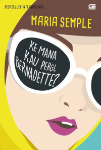 Ke Mana Kau Pergi, Bernadette?