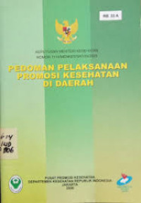 Pedoman pelaksanaan promosi kesehatan di daerah