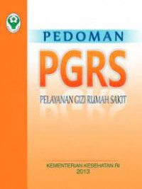 Pedoman PGRS : Pelayanan Gizi Rumah Sakit