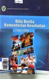 Rilis Berita Kementerian Kesehatan tahun 2008