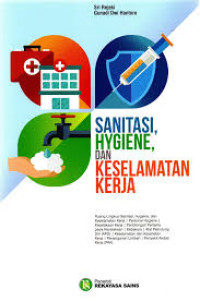 Sanitasi, hygiene, dan keselamatan kerja