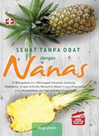 Sehat tanpa obat dengan nanas