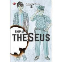 Ship of Theseus volume 8