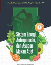 Sistem energi, antropometri, dan asupan makanan atlet