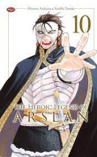 The Heroic Legend Of Arslan volume 10